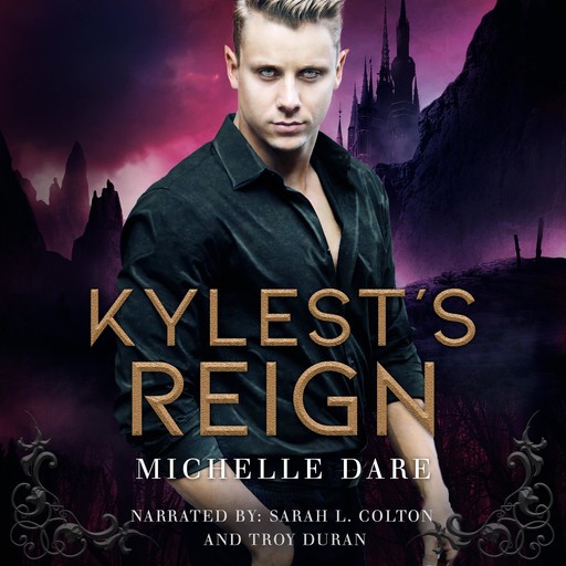 Kylest's Reign, Michelle Dare
