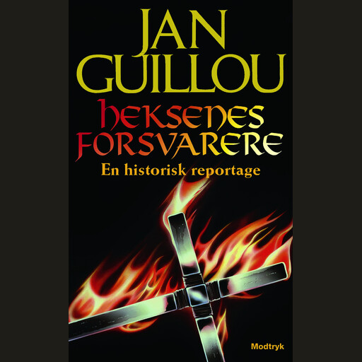 Heksenes forsvarere, Jan Guillou