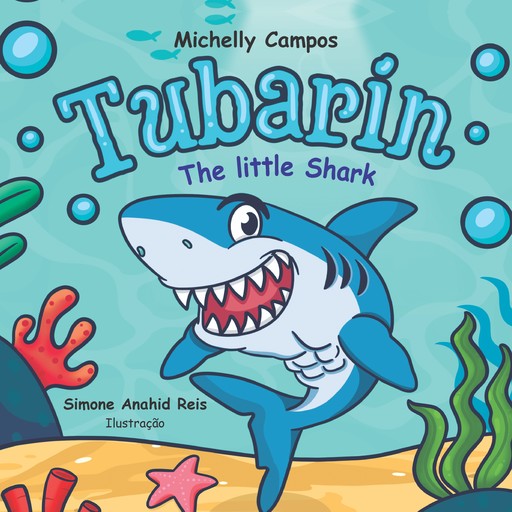 Tubarin / The little Shark, Michelly Campos