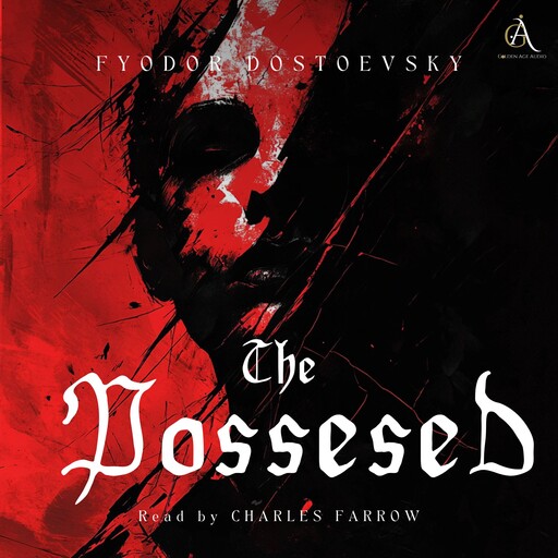 The Possessed - Audiobook, Fyodor Dostoevsky, Classic Audiobooks