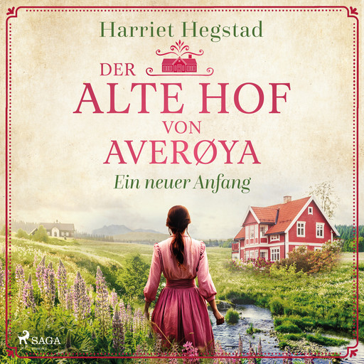 Der alte Hof von Averøya – Ein neuer Anfang (Band 3), Harriet Hegstad