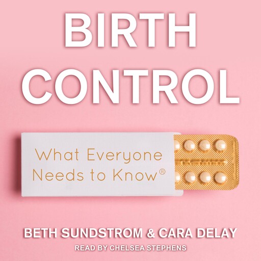 Birth Control, Beth L. Sundstrom, Cara Delay