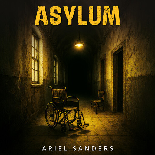 Asylum, Ariel Sanders