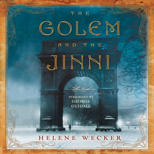The Golem and the Jinni, Helene Wecker