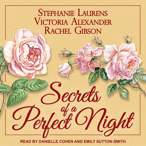 Secrets of a Perfect Night, Stephanie Laurens, Rachel Gibson, Victoria Alexander