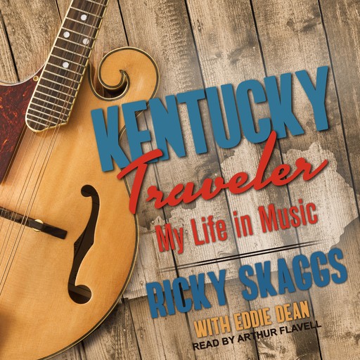 Kentucky Traveler, Ricky Skaggs, Eddie Dean