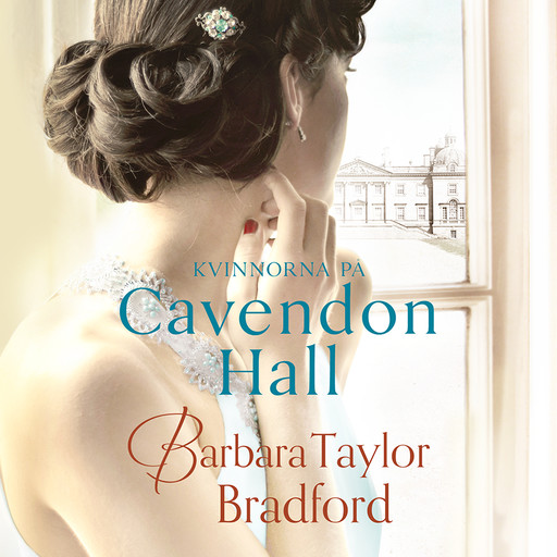 Kvinnorna på Cavendon Hall, Barbara Taylor Bradford