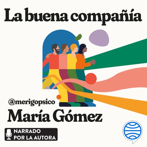 La buena compañía, María Gómez