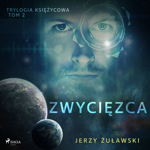 Trylogia księżycowa 2: Zwycięzca, Jerzy Żuławski