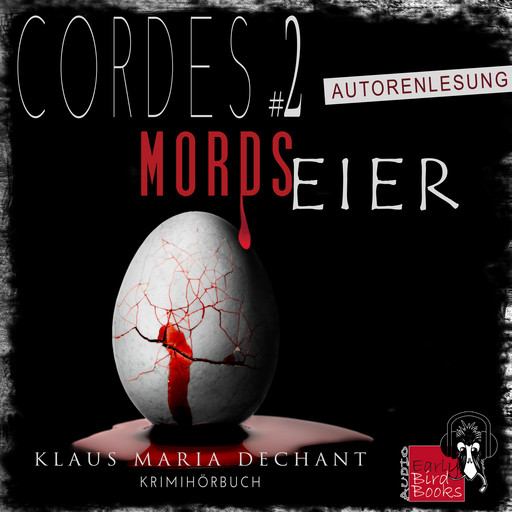 CORDES #2 - Mordseier (Autorenlesung), Klaus Maria Dechant