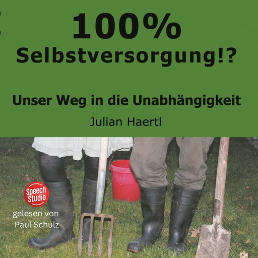 100% Selbstversorgung!?, Julian Haertl