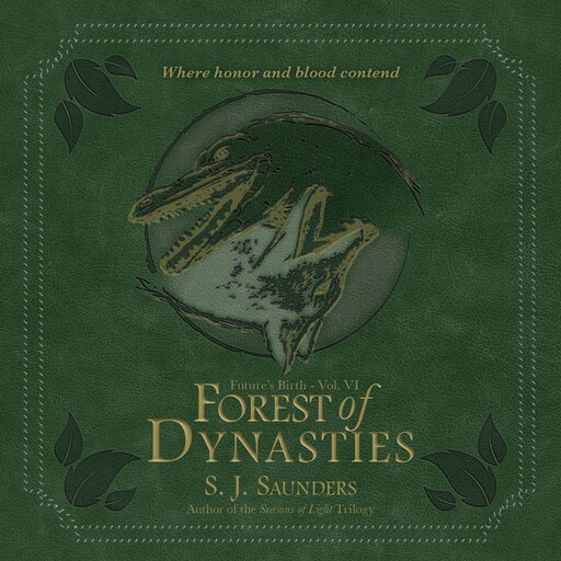 Forest of Dynasties, S.J. Saunders