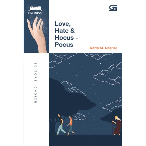 Love, Hate & Hocus-Pocus, Karla M. Nashar