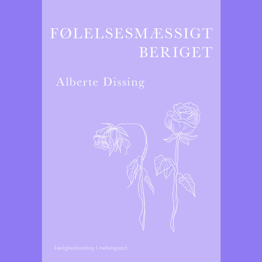Følelsesmæssigt beriget, Alberte Dissing