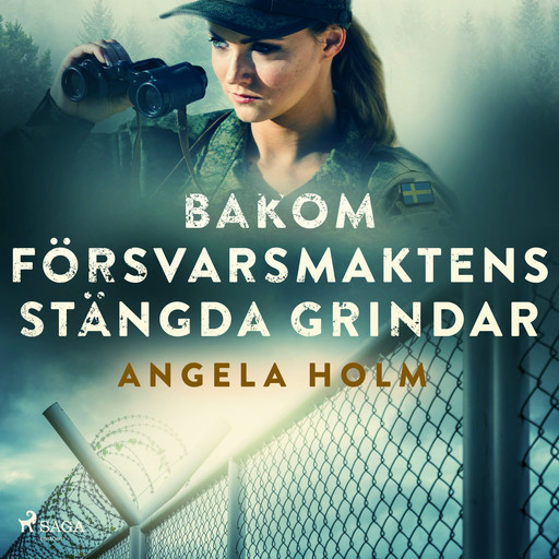 Bakom försvarsmaktens stängda grindar, Angela Holm