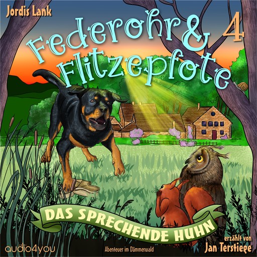 Federohr und Flitzepfote 4 – Das sprechende Huhn, Jordis Lank