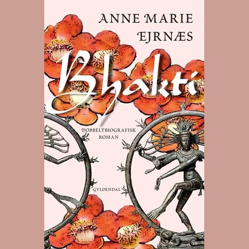 Bhakti, Anne Marie Ejrnæs