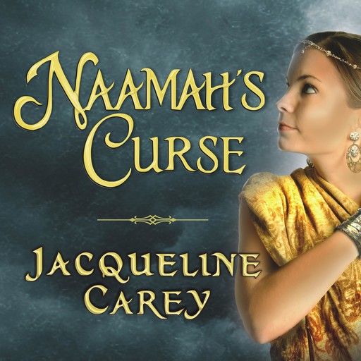 Naamah's Curse, Jacqueline Carey