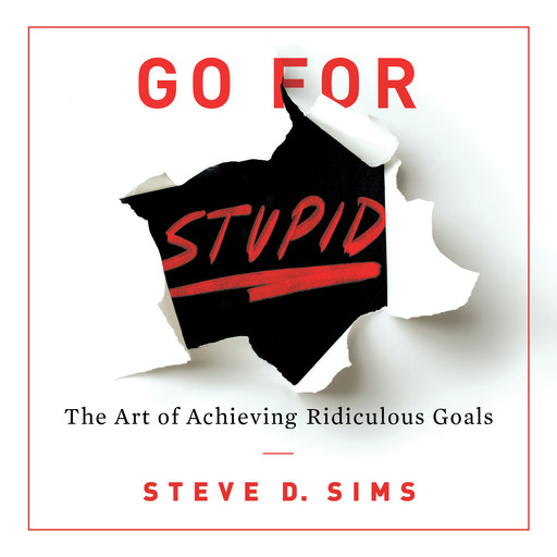 Go For Stupid, Steve Sims