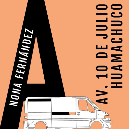 Av. 10 De Julio Huamachuco, Nona Fernández