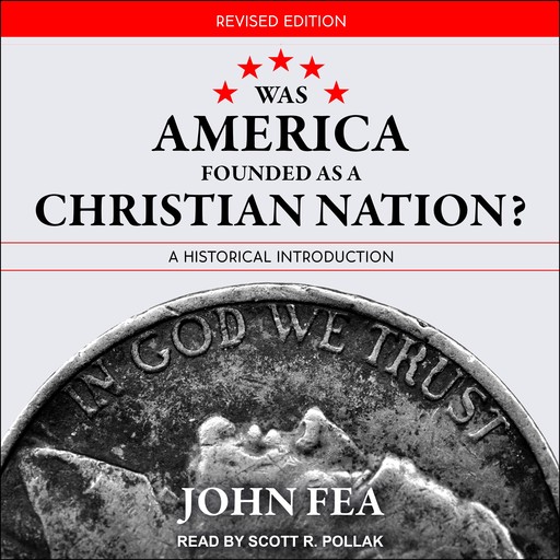 Was America Founded as a Christian Nation? Revised Edition, John Fea