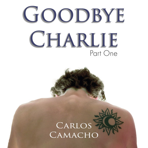 Goodbye Charlie, Carlos Camacho
