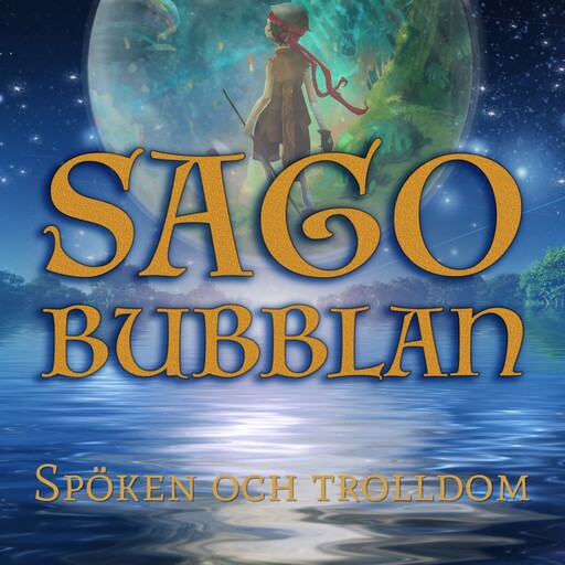 Sagobubblan : Spöken och trolldom, Cecilia Rojek