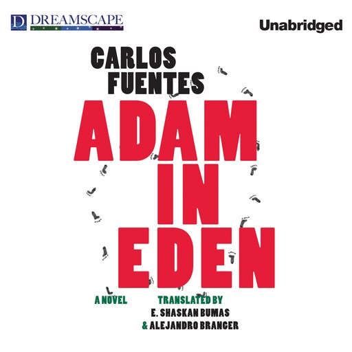 Adam in Eden, Carlos Fuentes