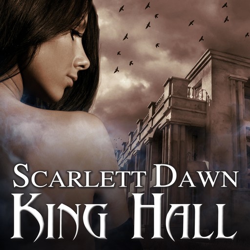 King Hall, Scarlett Dawn