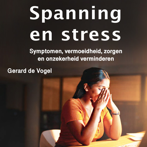 Spanning en stress, Gerard de Vogel