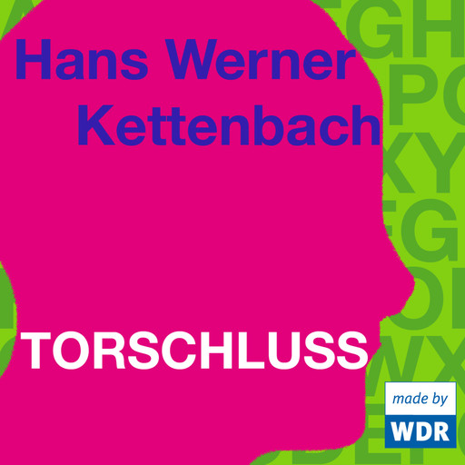 Torschluss, Hans Werner Kettenbach