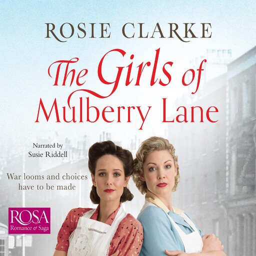The Girls of Mulberry Lane, Rosie Clarke