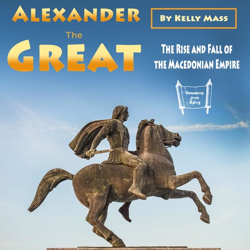 Alexander the Great, Kelly Mass