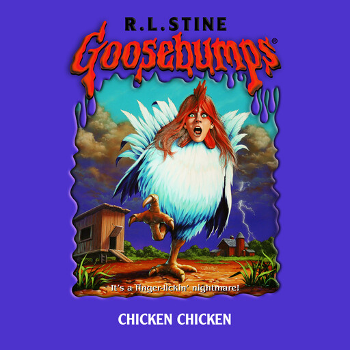 Chicken Chicken (Goosebumps #53), R.L. Stine