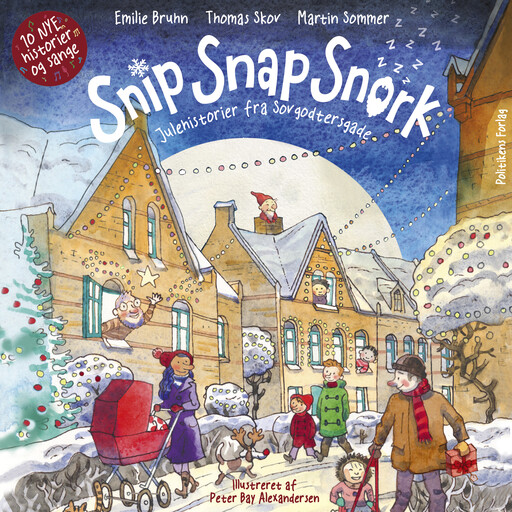 Snip snap snork - Julehistorier fra Sovgodtersgade, Thomas Skov, Martin Sommer, Emilie Bruhn