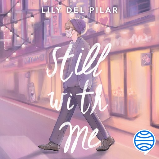 Still with me, Lily Del Pilar