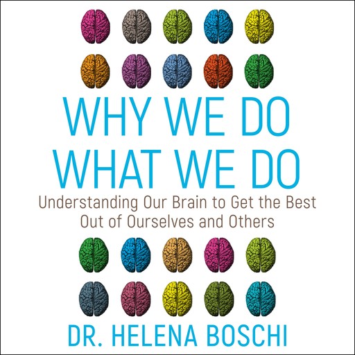 Why We Do What We Do, Helena Boschi