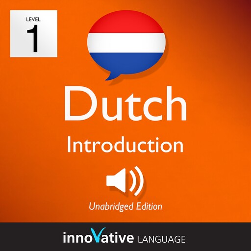 Learn Dutch - Level 1: Introduction to Dutch, Innovative Language Learning, DutchPod101.com