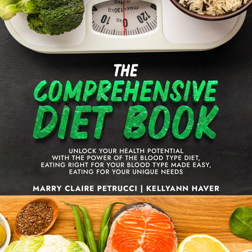 The Comprehensive Diet Book, Marry Claire Petrucci, Kellyann Haver