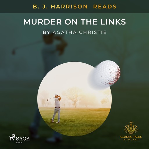 B. J. Harrison Reads Murder on the Links, Agatha Christie