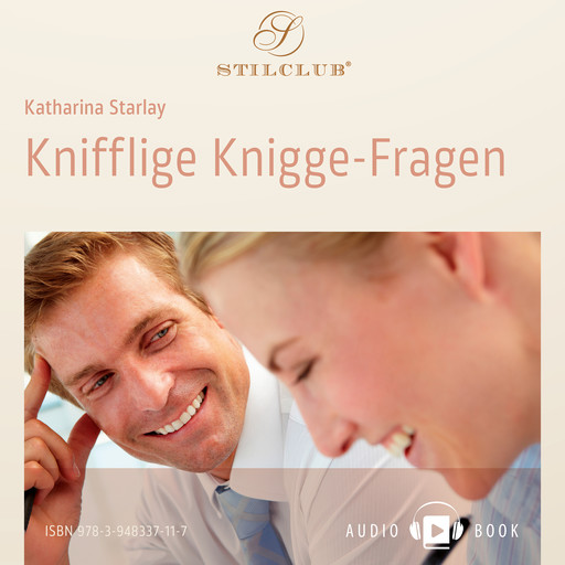 Knifflige Knigge-Fragen, Katharina Starlay