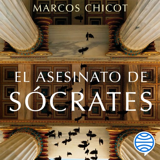 El asesinato de Sócrates, Marcos Chicot