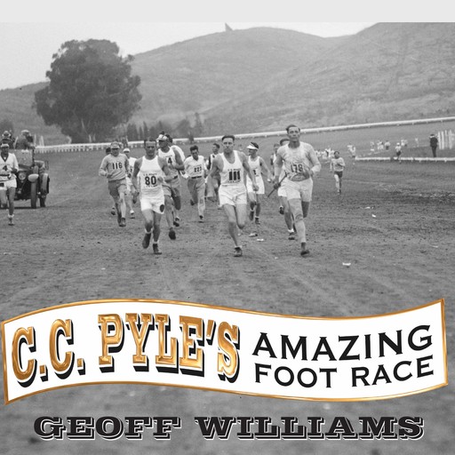 C. C. Pyle's Amazing Foot Race, Geoff Williams