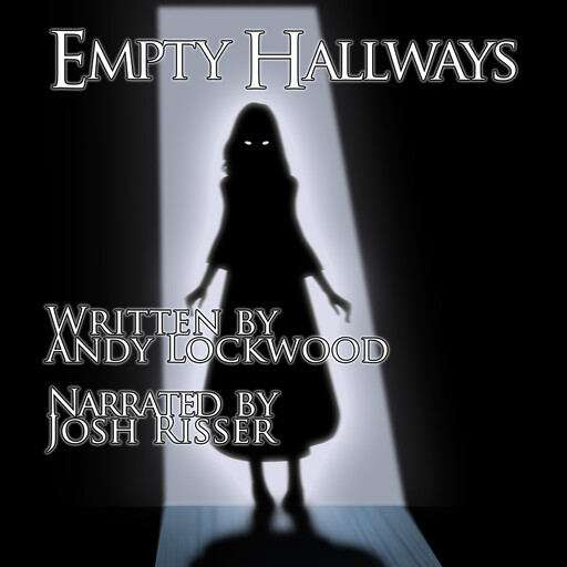Empty Hallways, Andy Lockwood