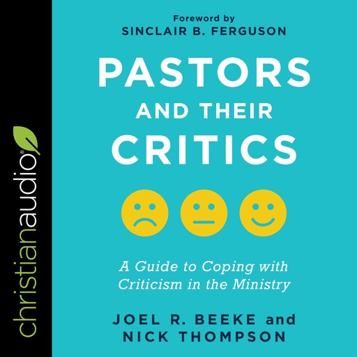 Pastors and Their Critics, Joel Beeke, Nick Thompson