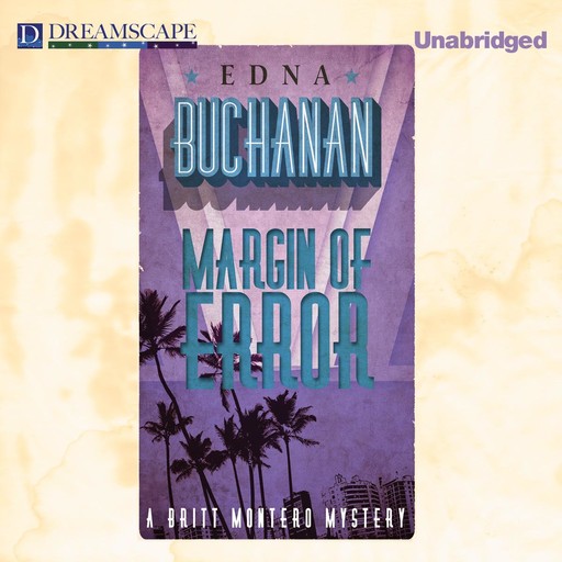 Margin of Error, Edna Buchanan