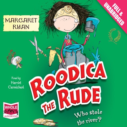 Roodica the Rude, Margaret Ryan
