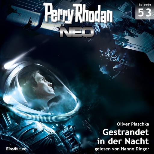 Perry Rhodan Neo 53: Gestrandet in der Nacht, Oliver Plaschka