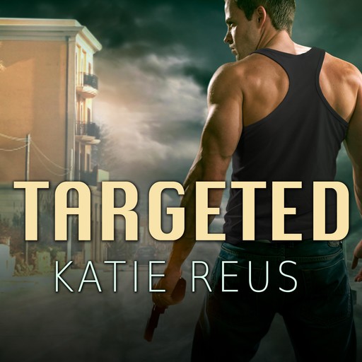 Targeted, Katie Reus