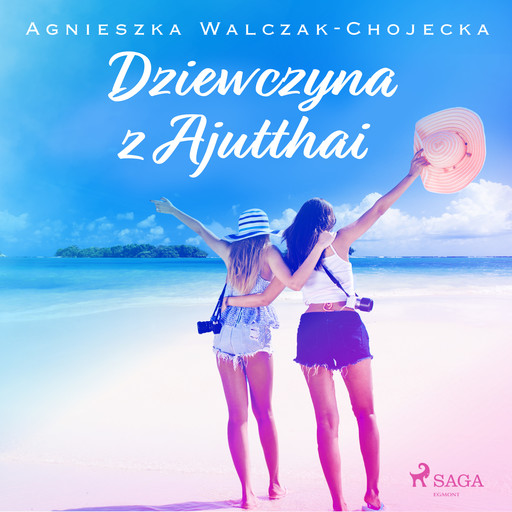 Dziewczyna z Ajutthai, Agnieszka Walczak-Chojecka